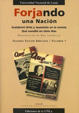 Cubierta para Forjando una nación. Scalabrini Ortiz y Jauretche en la revista 'Qué sucedió en siete días': VOL I