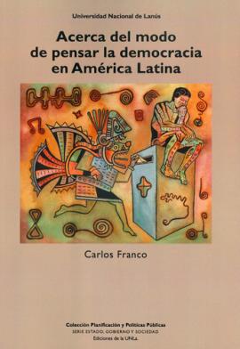 Cubierta para Acerca del modo de pensar la democracia en América Latina