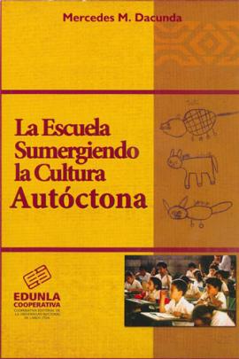 Cubierta para La escuela sumergiendo la cultura autóctona