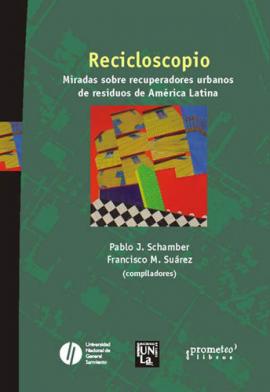 Cubierta para Recicloscopio: miradas sobre recuperadores urbanos de residuos de América Latina