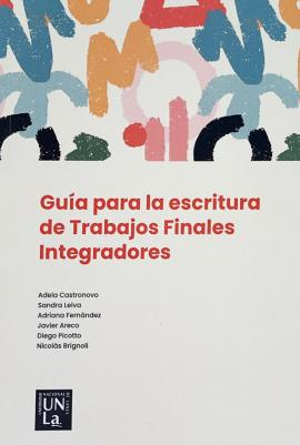 Cubierta para Guía para la escritura de Trabajos Finales Integradores