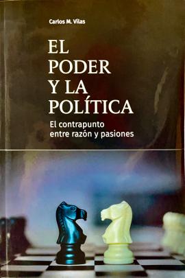 Cubierta para El poder y la política.: El contrapunto entre razón y pasiones