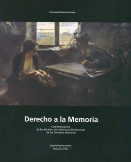 Cubierta para Derecho a la memoria: Conmemoración de los 60 años de la Declaración Universal de los Derechos Humanos