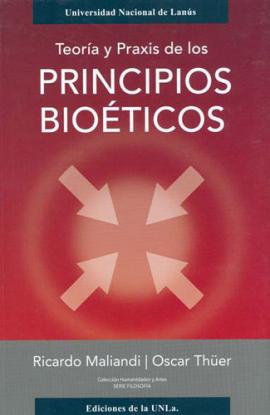 Cubierta para Teoría y praxis de los principios bioéticos 