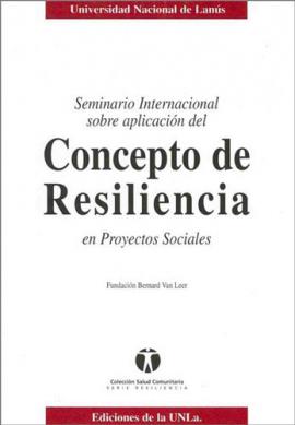 Cubierta para Seminario internacional sobre aplicación del Concepto de Resiliencia en proyectos sociales
