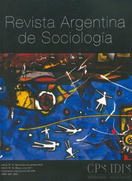 Cubierta para Revista Argentina de Sociología:  Año VIII, Nº 15, noviembre de 2010 - Año IX, Nº 16, mayo de 2011