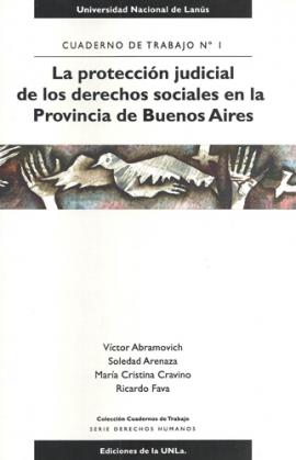 Cubierta para La protección judicial de los derechos sociales en la Provincia de Buenos Aires -  Cuaderno de Trabajo Nº 1 