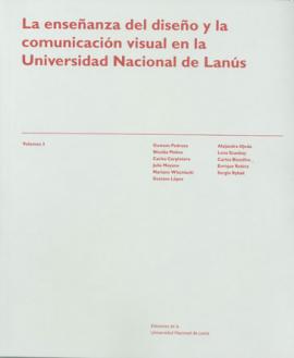 Cubierta para La enseñanza del diseño y la comunicación visual en la Universidad Nacional de Lanús: Volumen III.