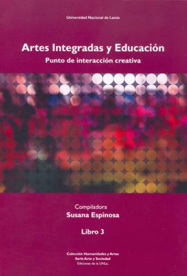 Cubierta para Artes integradas y educación. Punto de interacción creativa. Libro III