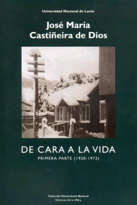 Cubierta para De cara a la vida. Primera parte (1920-1972)