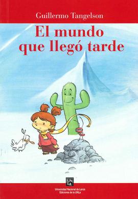 Cubierta para El mundo que llegó tarde