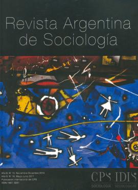 Cubierta para Revista Argentina de Sociología:  Año VIII, Nº 15, noviembre de 2010 - Año IX, Nº 16, mayo de 2011