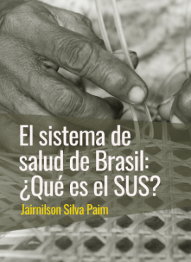 Cubierta para El sistema de salud de Brasil: ¿Qué es el SUS?