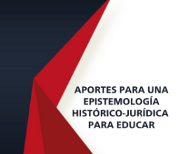 Colección Aportes para una epistemología histórico-jurídica para educar